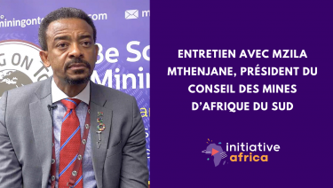 Entretien avec Mzila Mthenjane, président du Conseil des mines d’Afrique du Sud