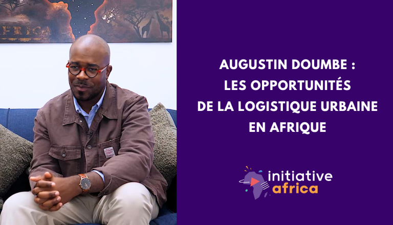Augustin Doumbe : les opportunités de la logistique urbaine en Afrique
