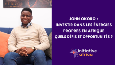 John Okoro : investir dans les énergies propres en Afrique, quels défis et opportunités ?